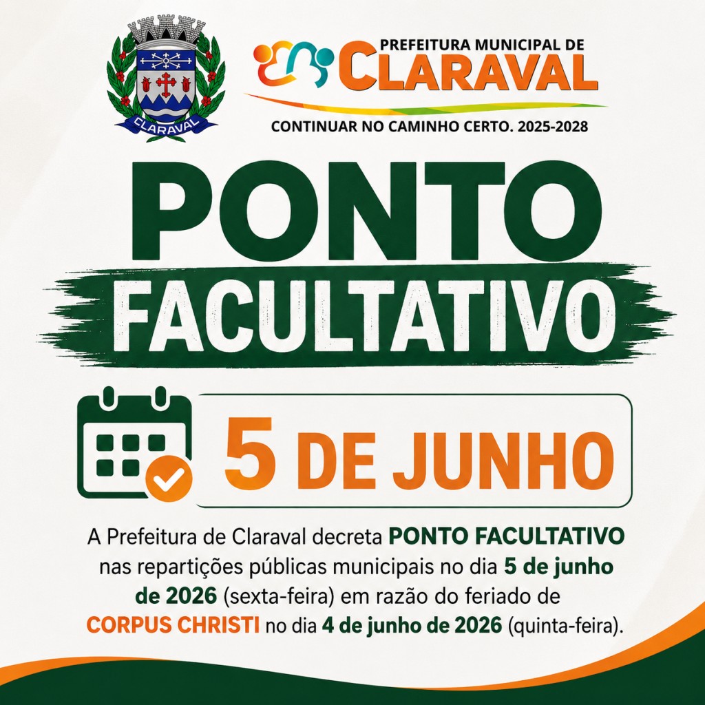 CLARAVAL DECRETA PONTO FACULTATIVO APÓS O FERIADO DE CORPUS CHRISTI
