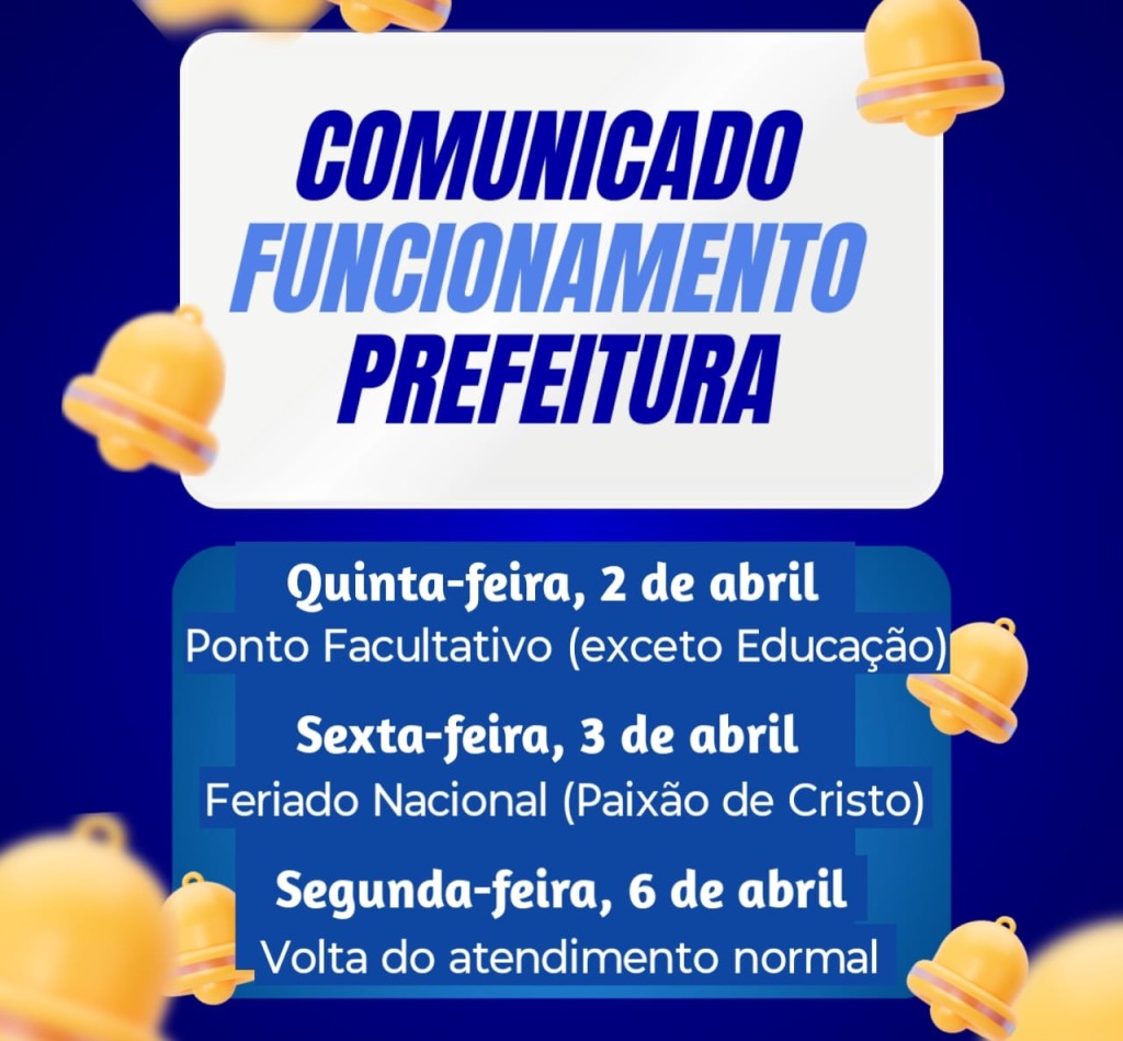 PREFEITURA DE CLARAVAL REDUZ EXPEDIENTE NA SEMANA SANTA; ESCOLAS TERÃO AULA NORMAL NA QUINTA-FEIRA
