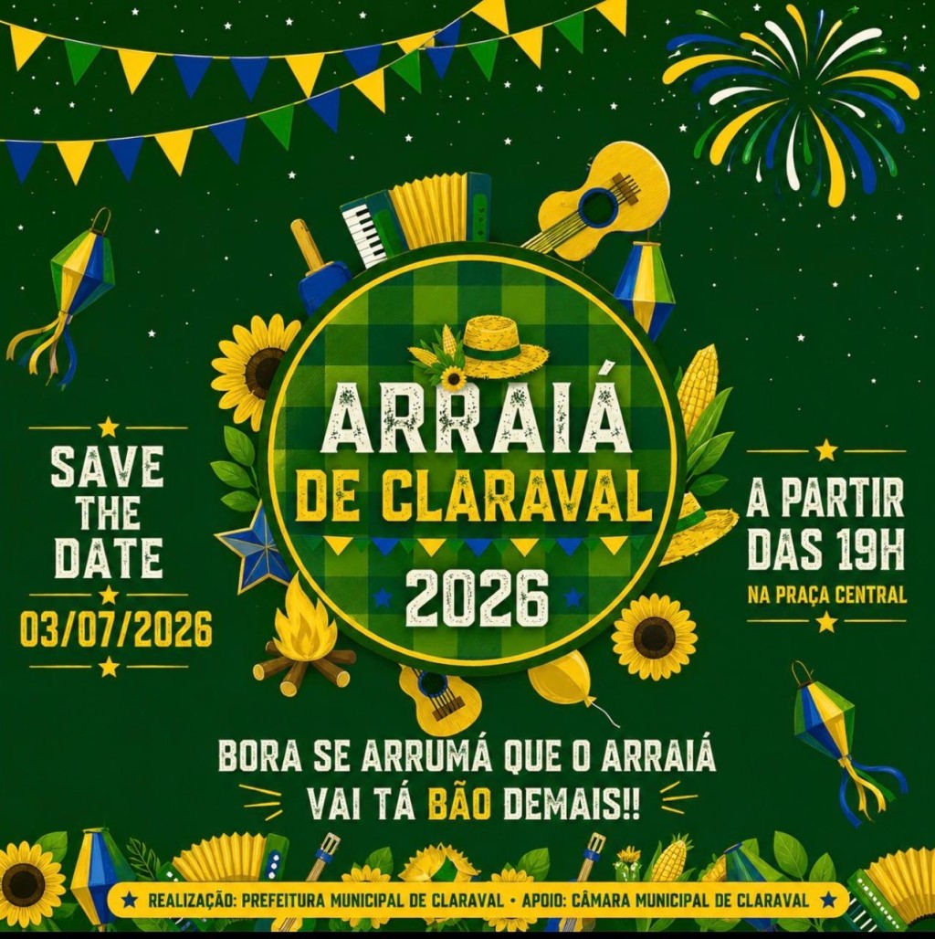 CONTAGEM REGRESSIVA PARA O ARRAIÁ DE CLARAVAL É INICIADA: FALTAM 30 DIAS PARA A MAIOR FESTA JUNINA DA REGIÃO