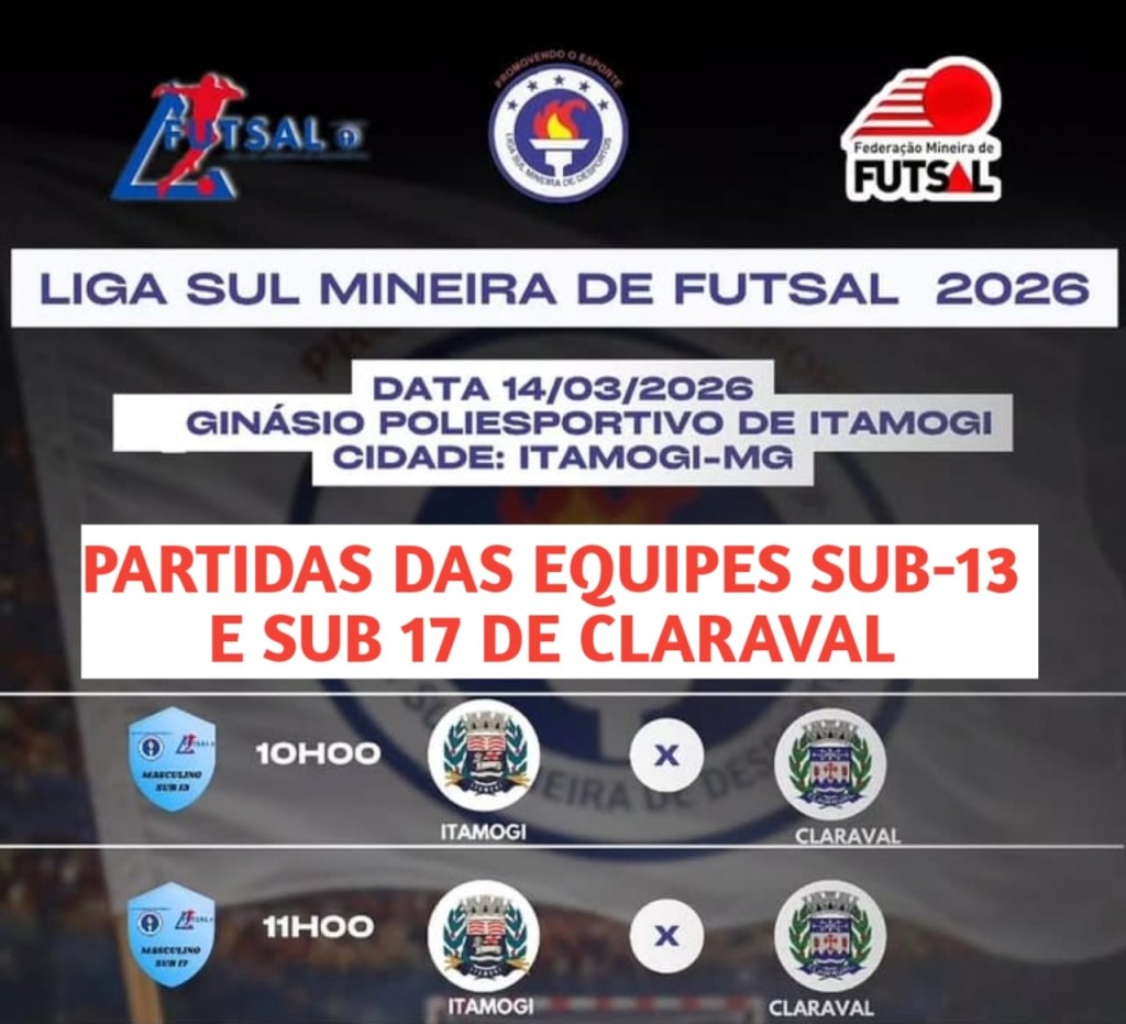 FUTSAL DE CLARAVAL ESTREIA NESTE SÁBADO (14) NA LIGA SUL-MINEIRA COM DUAS EQUIPES JOGANDO EM ITAMOJI (MG) 